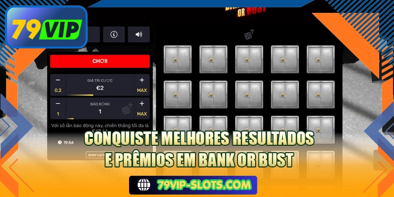 Conquiste melhores resultados e prêmios em Bank or Bust