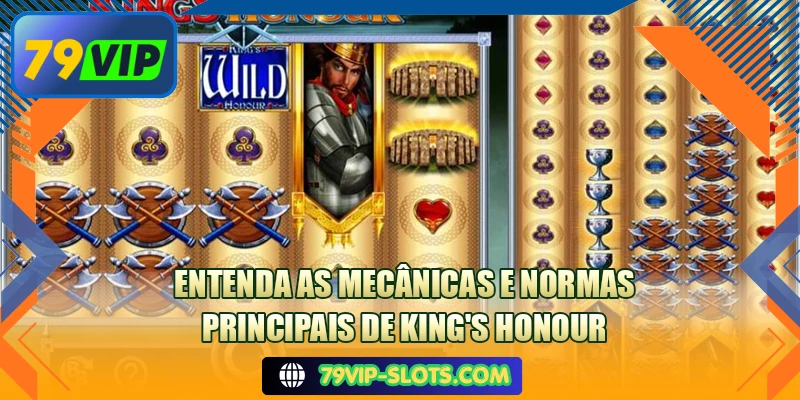 Entenda as mecânicas e normas principais de King's Honour
