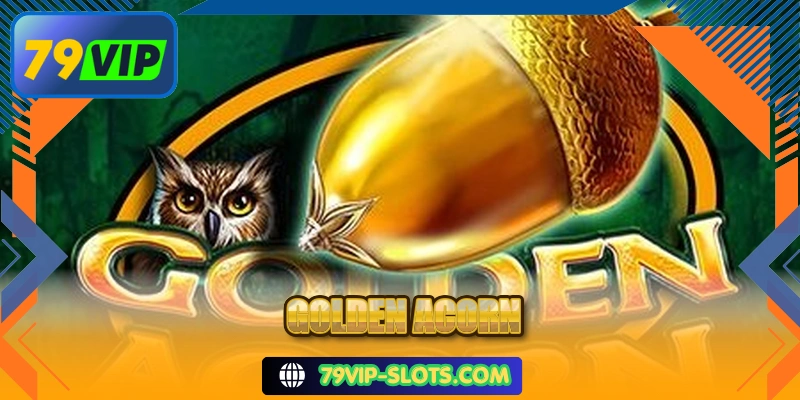 Golden Acorn